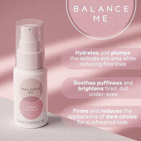Balance Me Wonder Eye Cream 15ml, Anti Aging Eye Gel with Hyaluronic Acid, Reduces Dark Circles, Puffiness and Hydrates Under Eye - Image 7